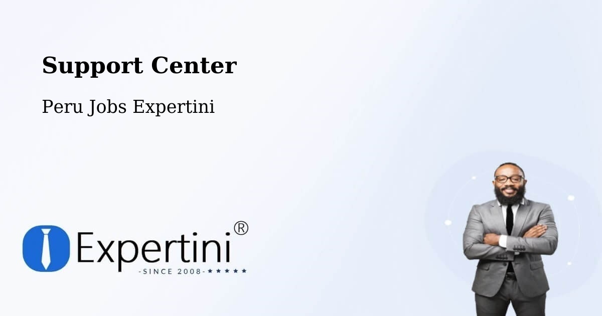 Support Center - Peru Jobs Expertini