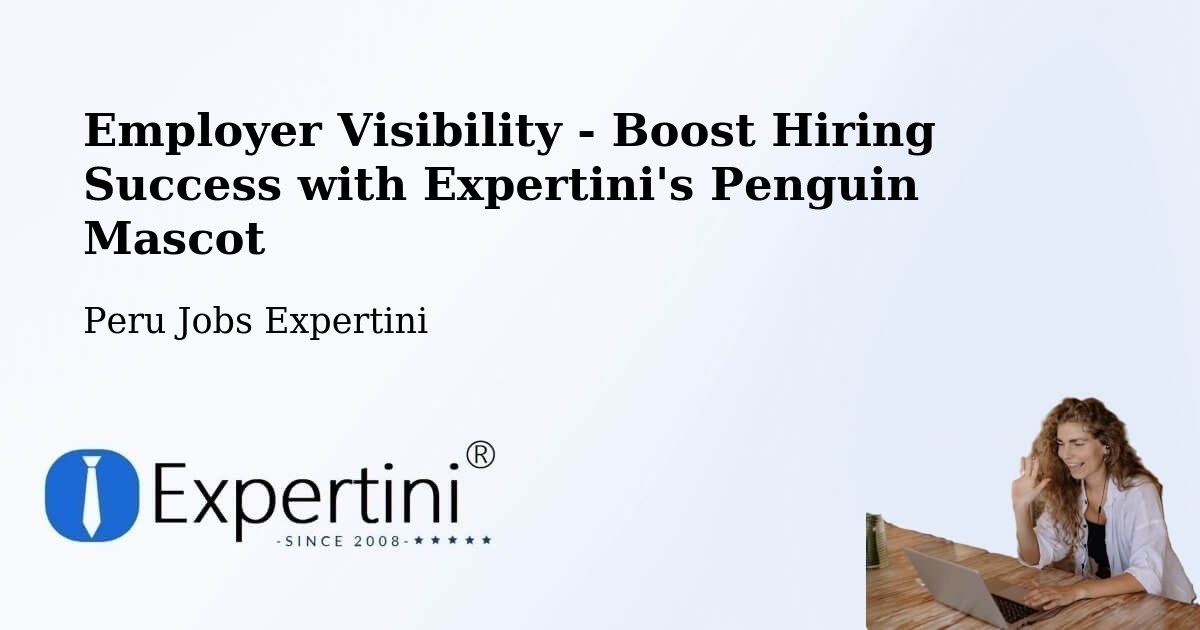 CV and Resume Visibility Optimization – Anta - Peru Jobs Expertini